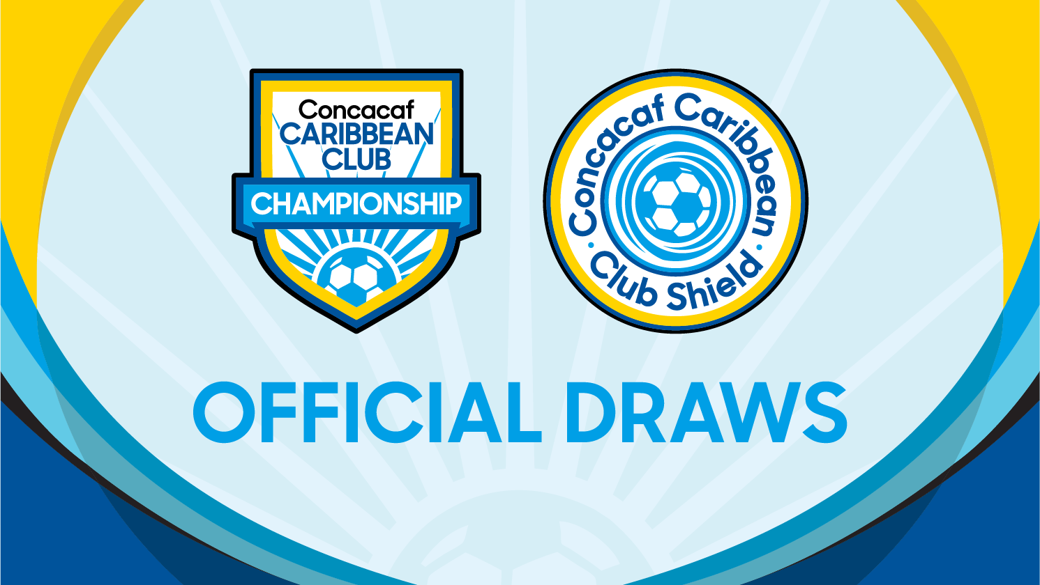 Official Draw 2022 Concacaf Caribbean Club Shield