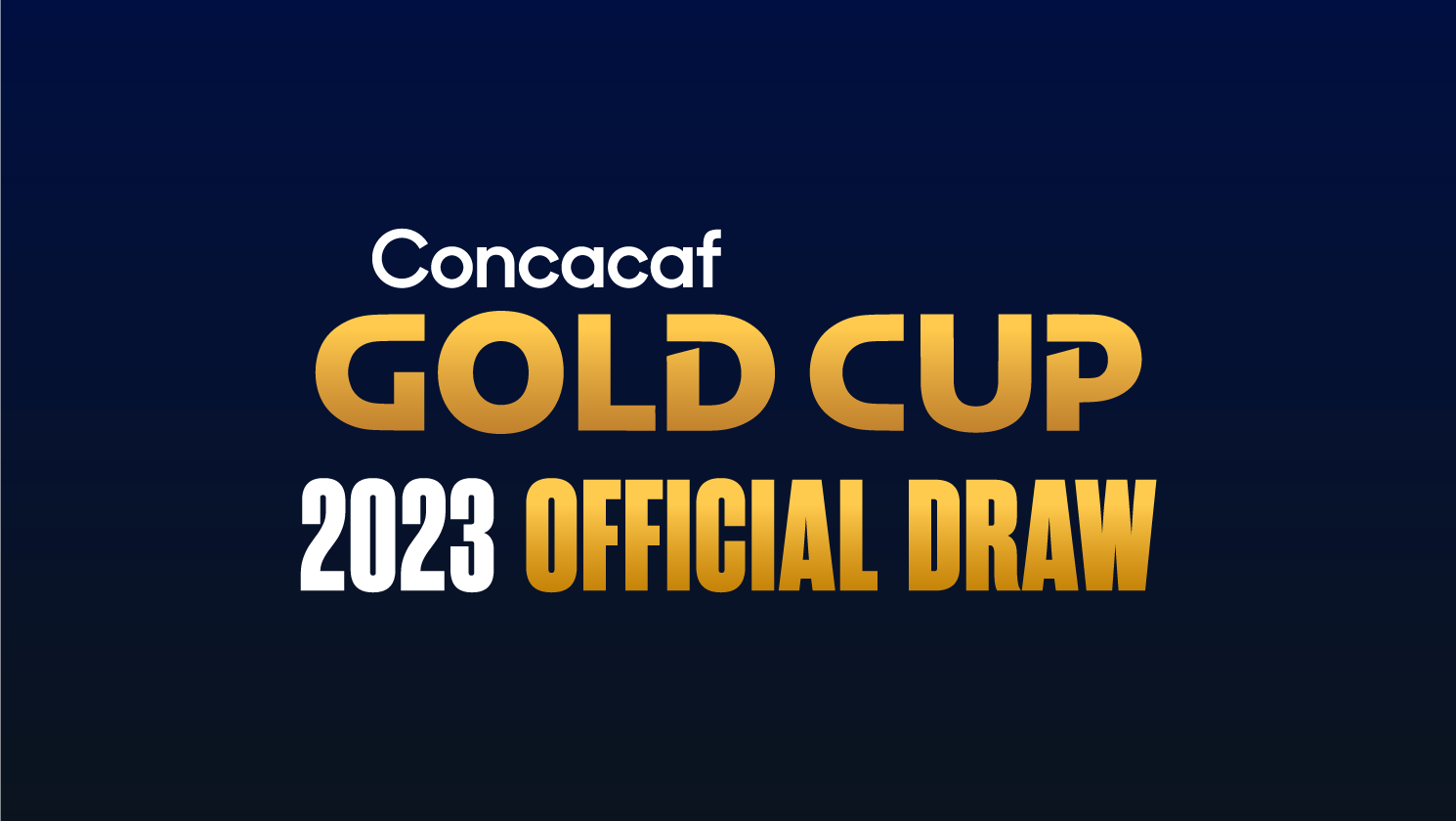 Concacaf anuncia procedimientos para el sorteo de la Copa Oro 2023